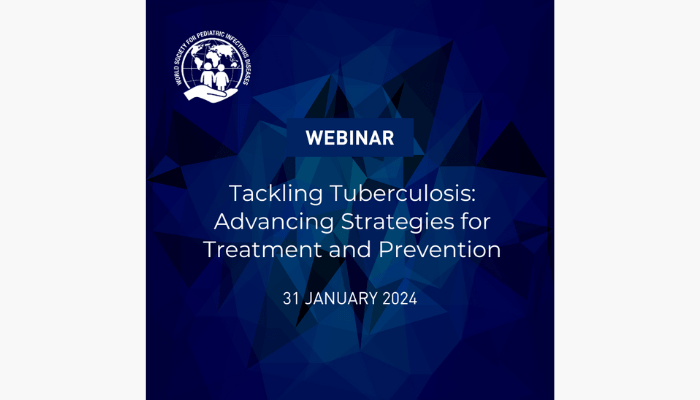 WSPID Webinar: Tackling Tuberculosis: Advancing Strategies for Treatment and Prevention
